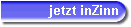 jetzt inZinn